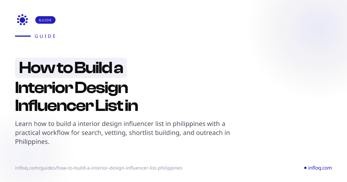 How to Build a Interior Design Influencer List in Philipp...