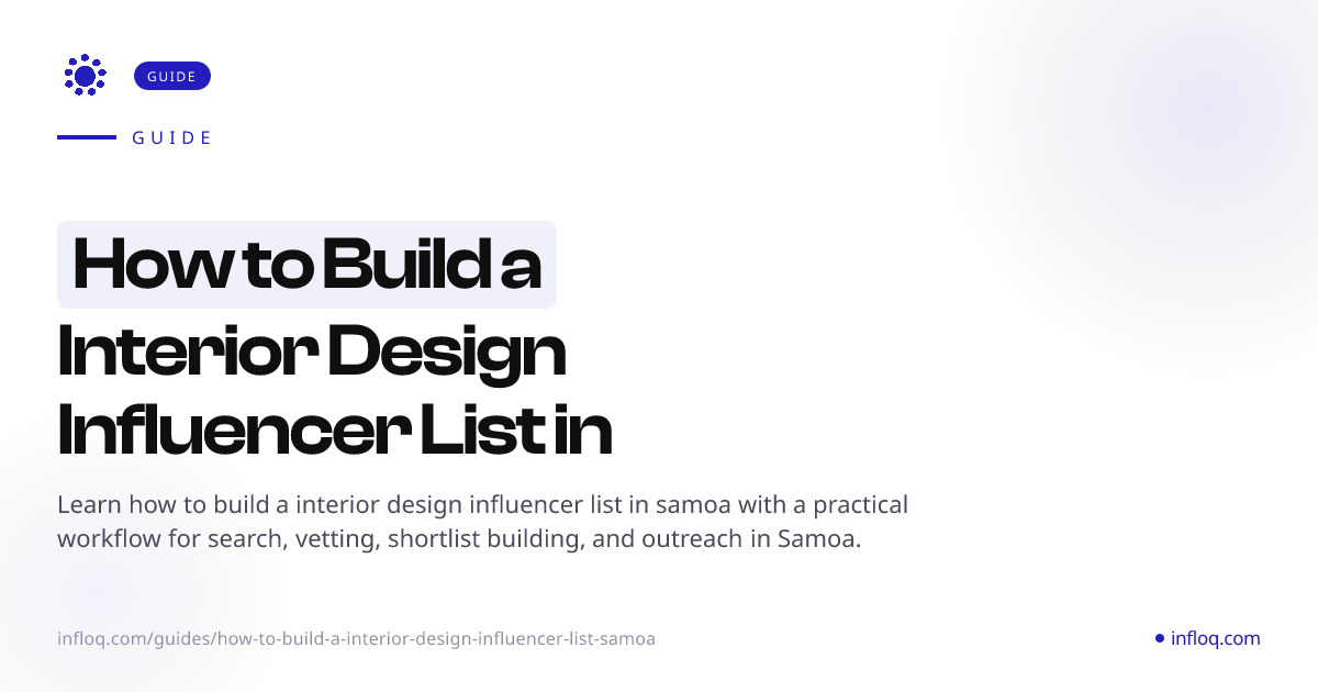 How to Build a Interior Design Influencer List in Samoa