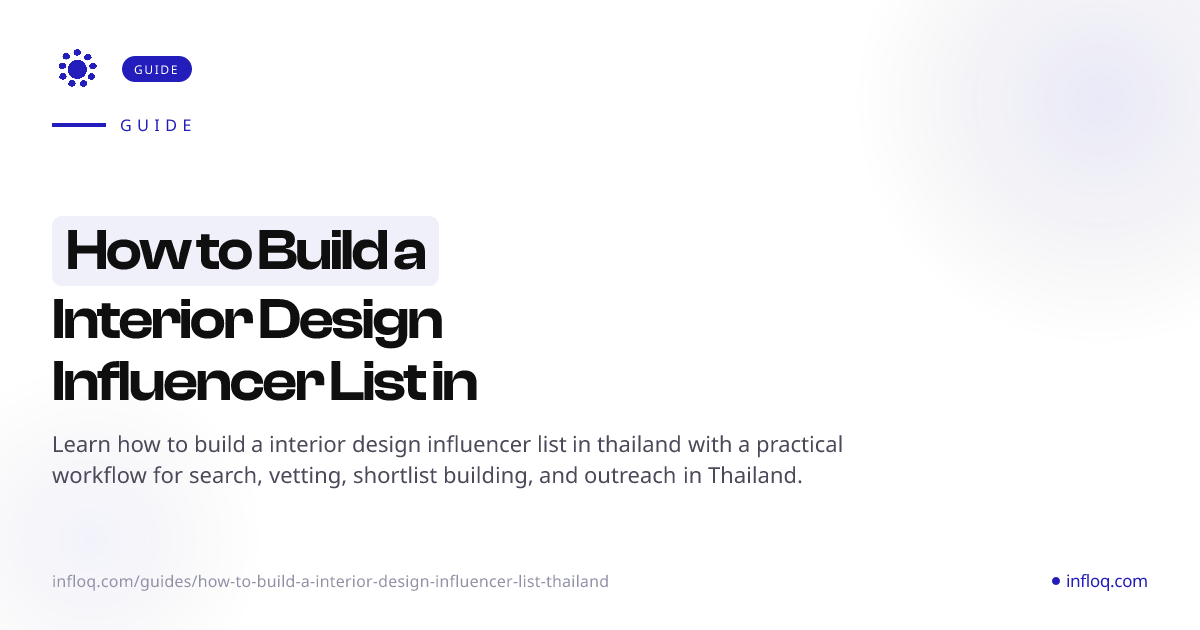 How to Build a Interior Design Influencer List in Thailan...