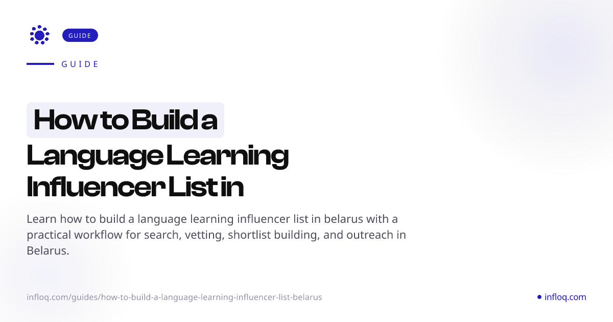 How to Build a Language Learning Influencer List in Belar...