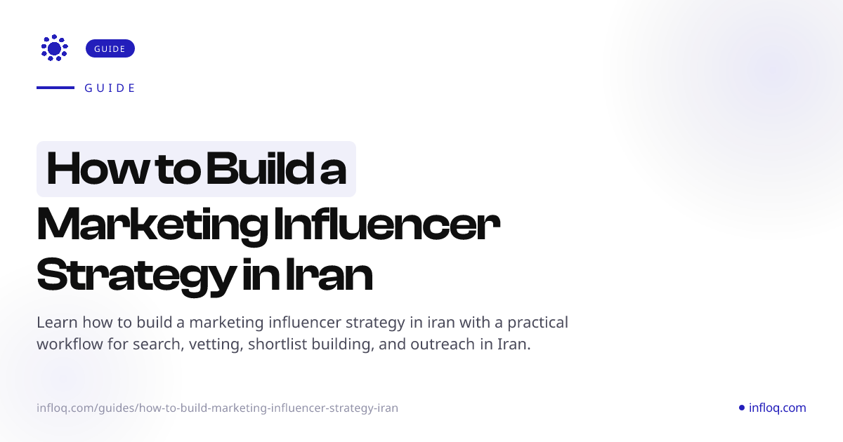 how-to-build-a-marketing-influencer-strategy-in-iran-in