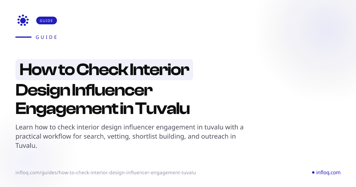 How to Check Interior Design Influencer Engagement in Tuv...
