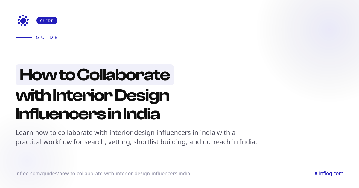 How to Collaborate with Interior Design Influencers in In...