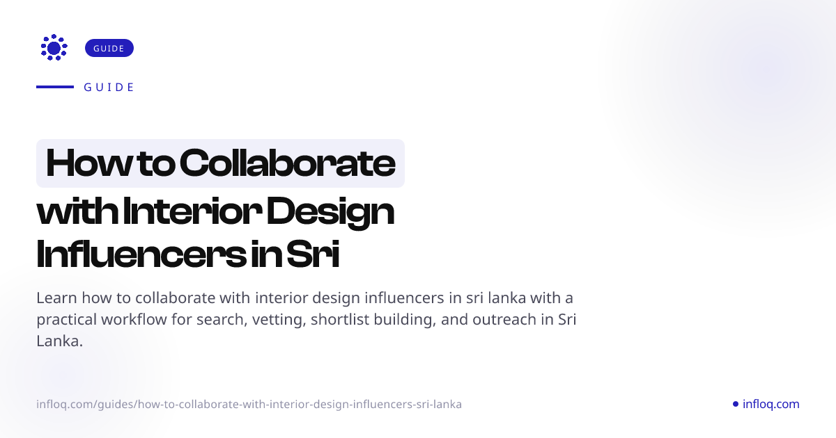 How to Collaborate with Interior Design Influencers in Sr...