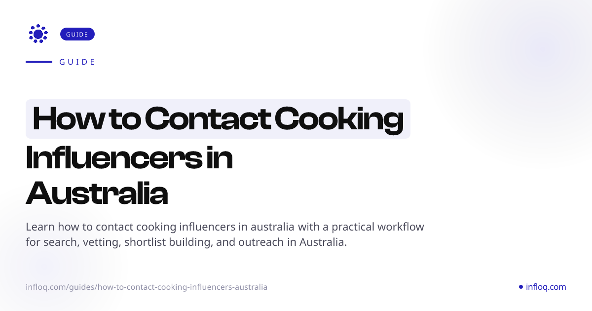How to Contact Cooking Influencers in Australia | Infloq