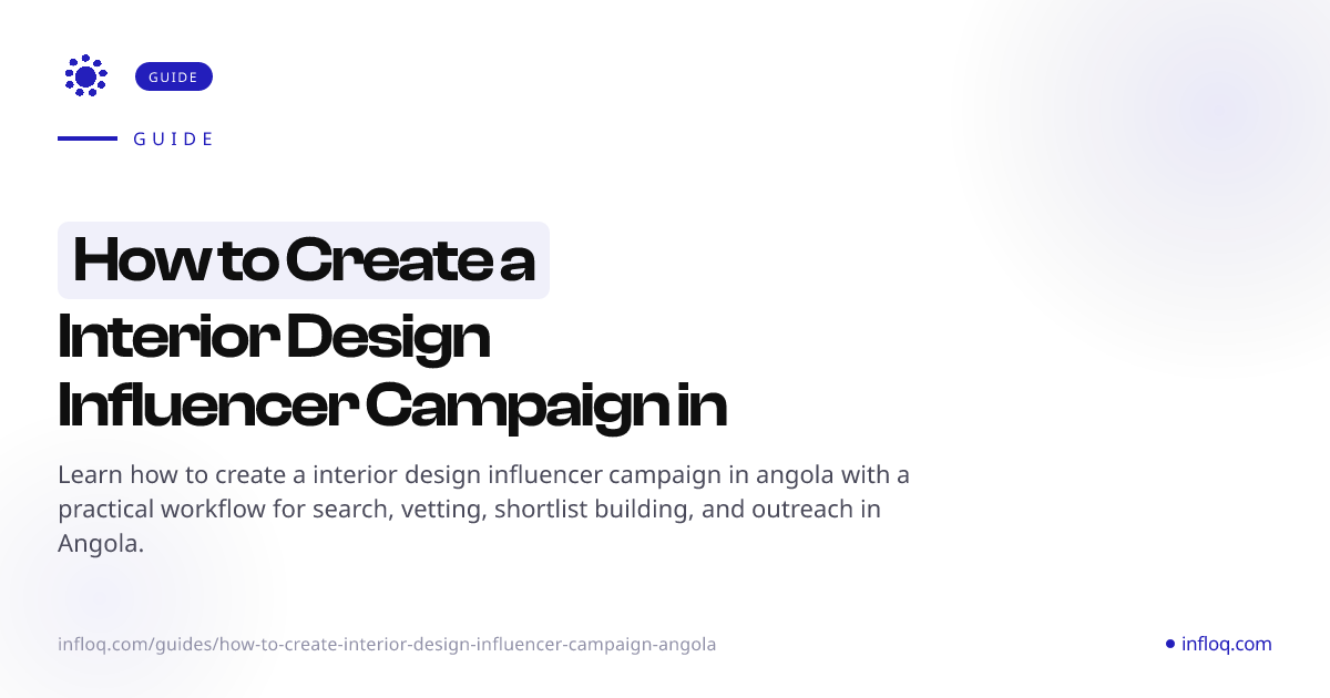 How to Create a Interior Design Influencer Campaign in An...