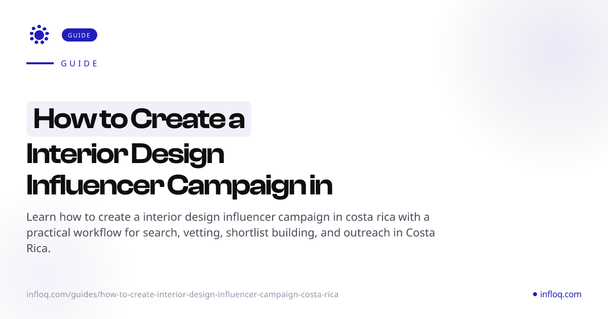 How to Create a Interior Design Influencer Campaign in Co...
