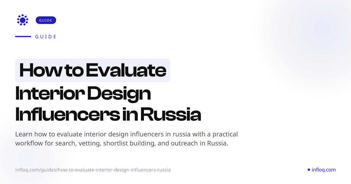 How to Evaluate Interior Design Influencers in Russia | I...