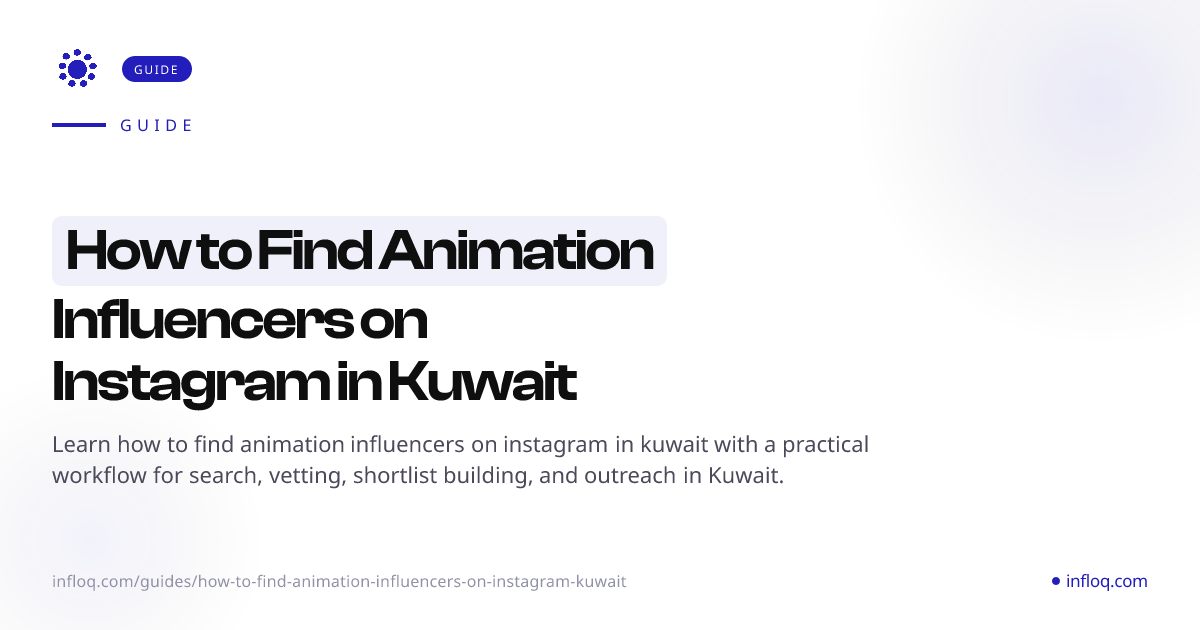 How to Find Animation Influencers on Instagram in Kuwait ...