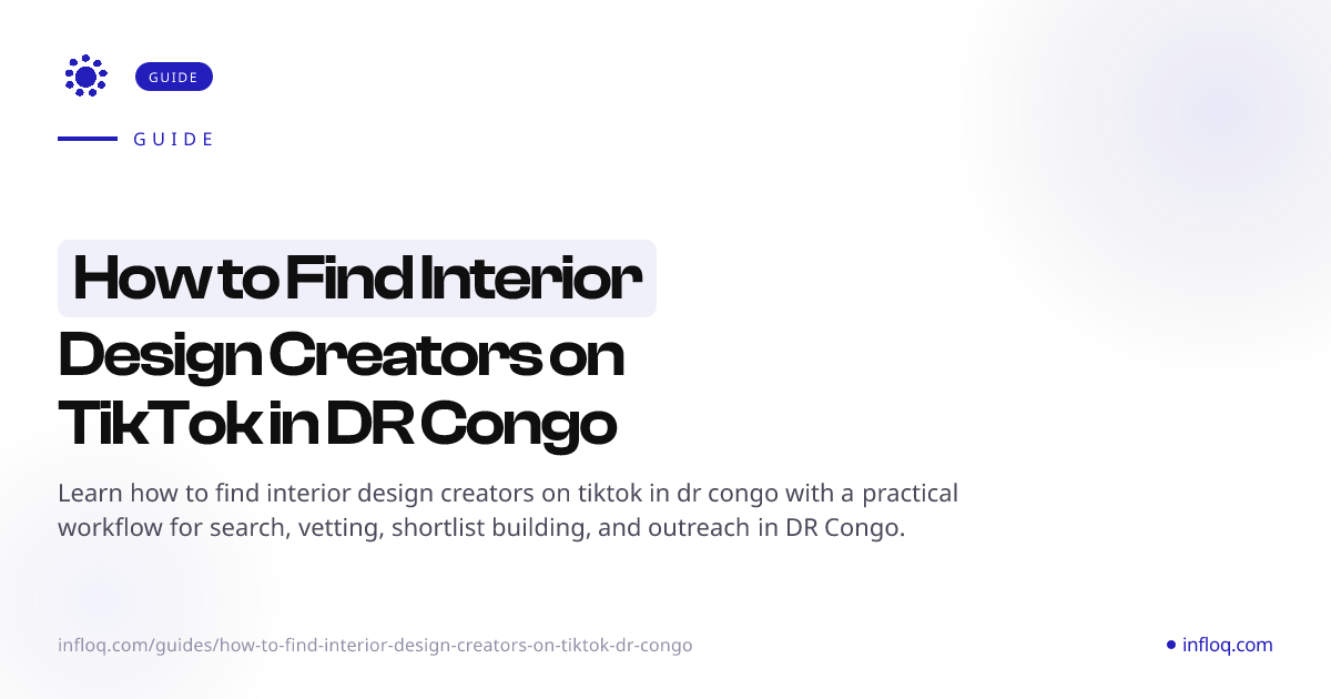 How to Find Interior Design Creators on TikTok in DR Cong...