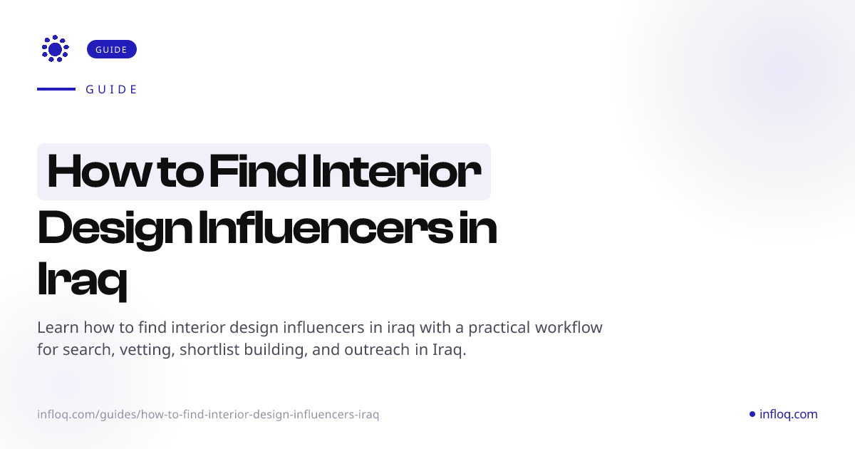 How to Find Interior Design Influencers in Iraq | Infloq