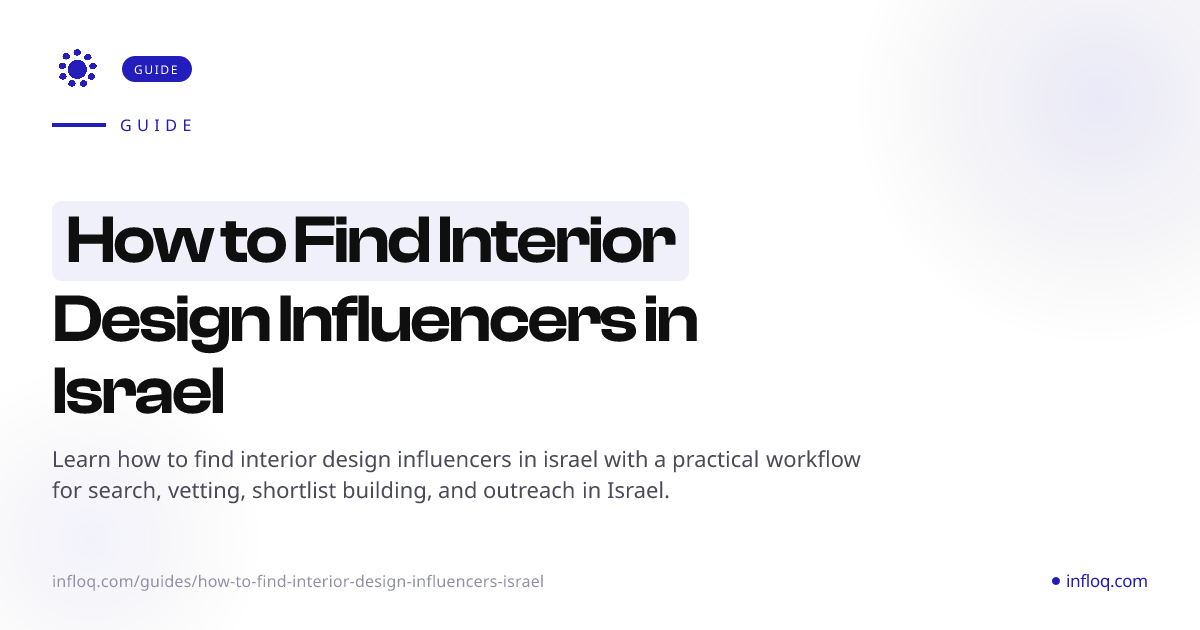 How to Find Interior Design Influencers in Israel | Infloq