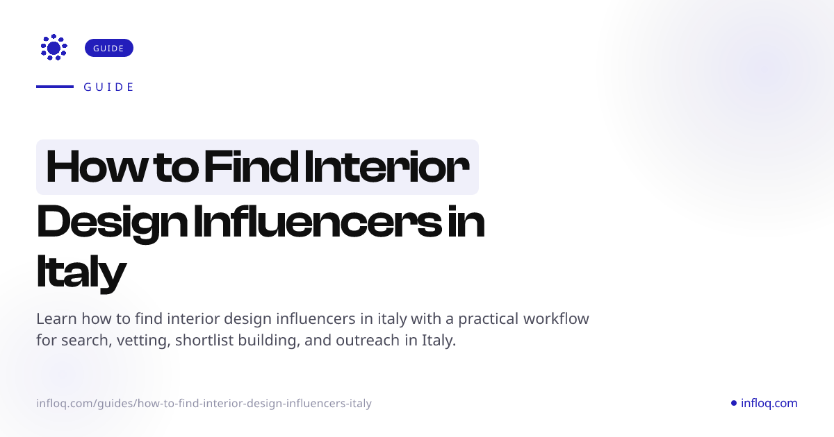 How to Find Interior Design Influencers in Italy | Infloq
