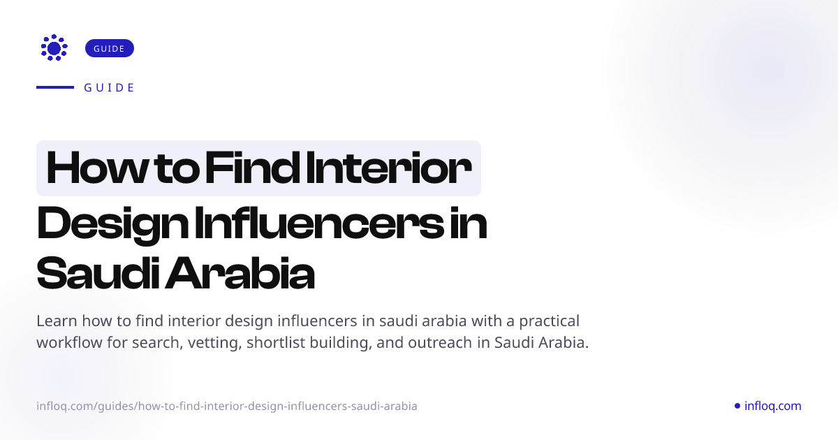 How to Find Interior Design Influencers in Saudi Arabia
