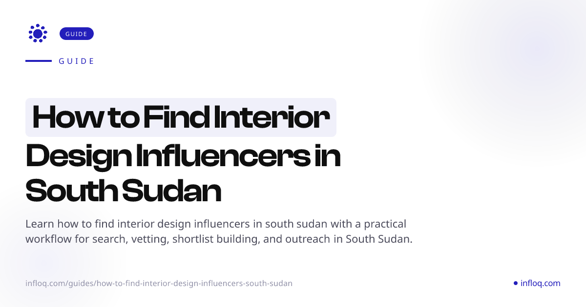 How to Find Interior Design Influencers in South Sudan