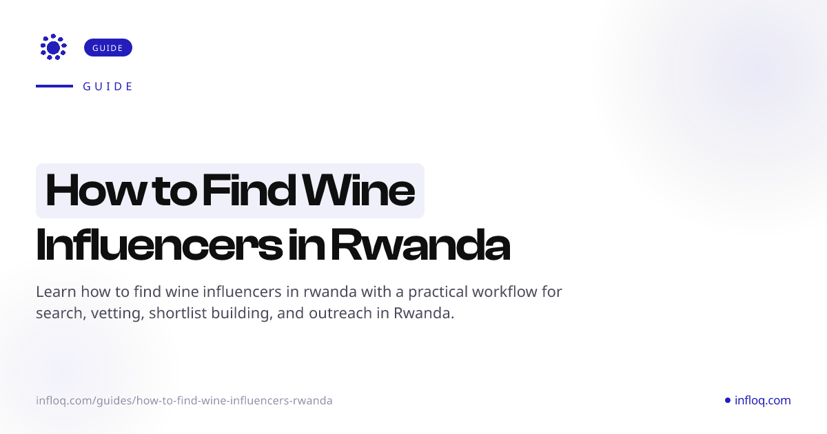 How to Find Wine Influencers in Rwanda | Infloq