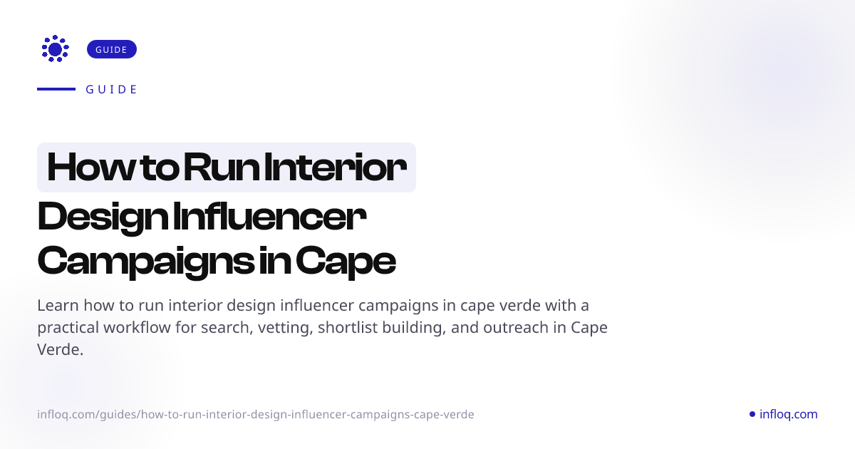 How to Run Interior Design Influencer Campaigns in Cape V...