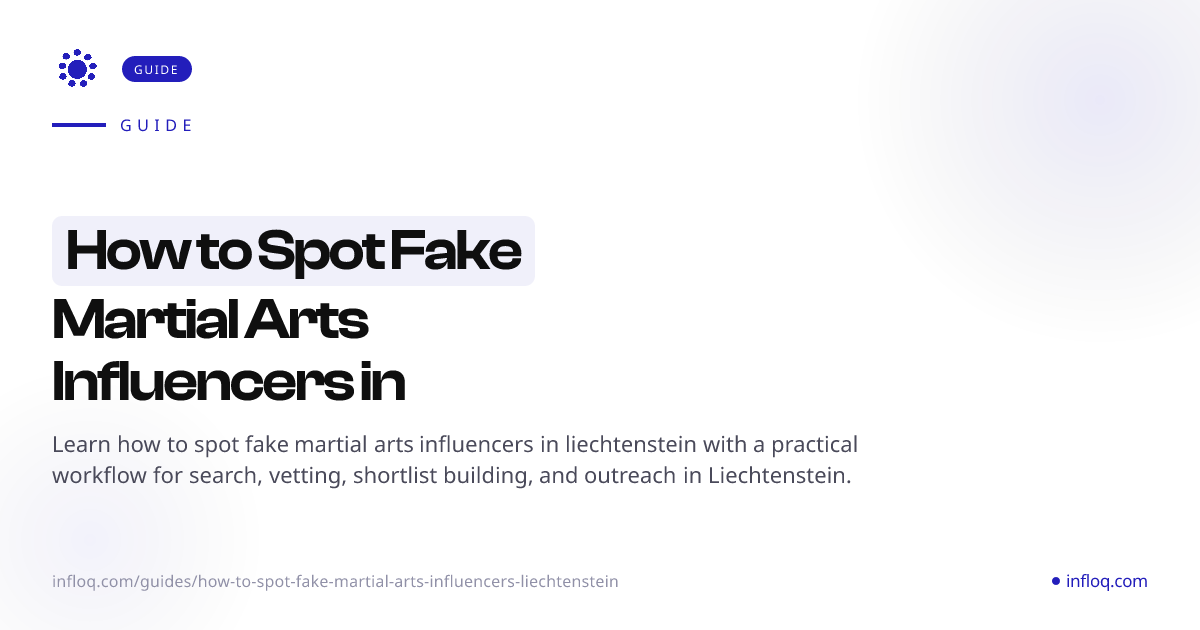 How to Spot Fake Martial Arts Influencers in Liechtenstei...