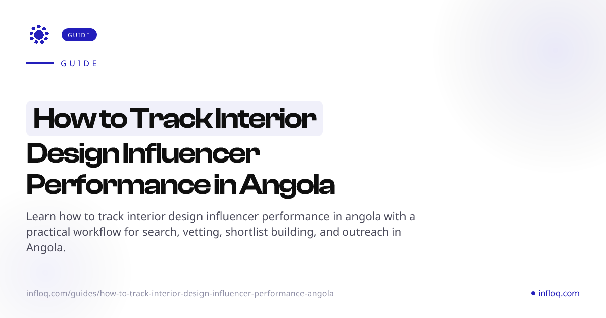 How to Track Interior Design Influencer Performance in An...
